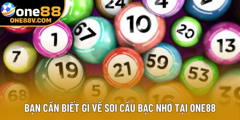 Bạn cần biết gì về soi cầu bạc nhớ tại One88 Bạn cần biết gì về soi cầu bạc nhớ tại One88