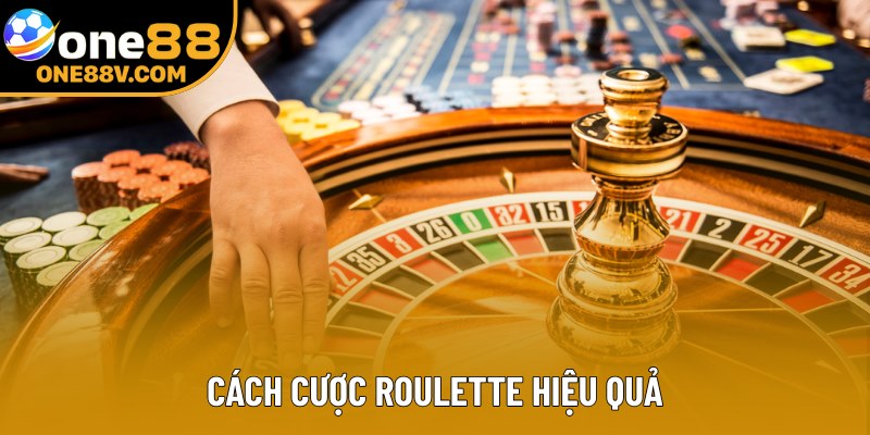 Cách Cược Roulette Hiệu Quả - Bí Kíp Làm Chủ Vòng Quay 