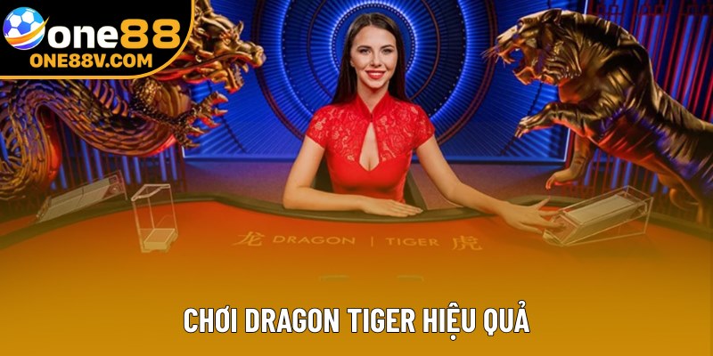 Chơi Dragon Tiger Hiệu Quả - Bí Quyết Thắng Tại One88