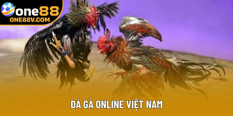 Đá Gà Online Việt Nam – Trải Nghiệm Đặt cược Tại One88