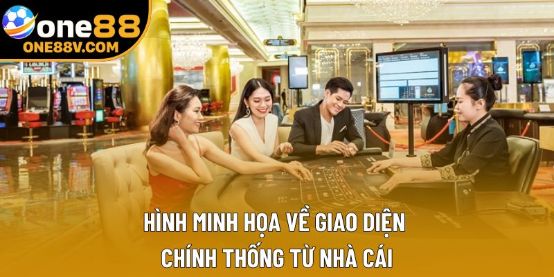 Hình minh họa về giao diện chính thống từ nhà cái