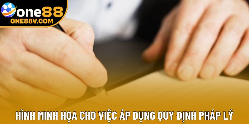 Hình minh họa cho việc áp dụng quy định pháp lý
