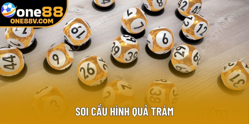 Soi Cầu Hình Quả Trám - Làm Sao Để Chơi Hiệu Quả Nhất?
