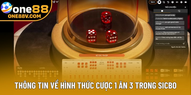 Thông tin về hình thức cược 1 ăn 3 trong Sicbo