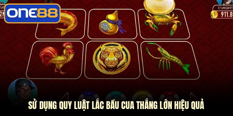 Sử dụng quy luật lắc bầu cua thắng lớn hiệu quả