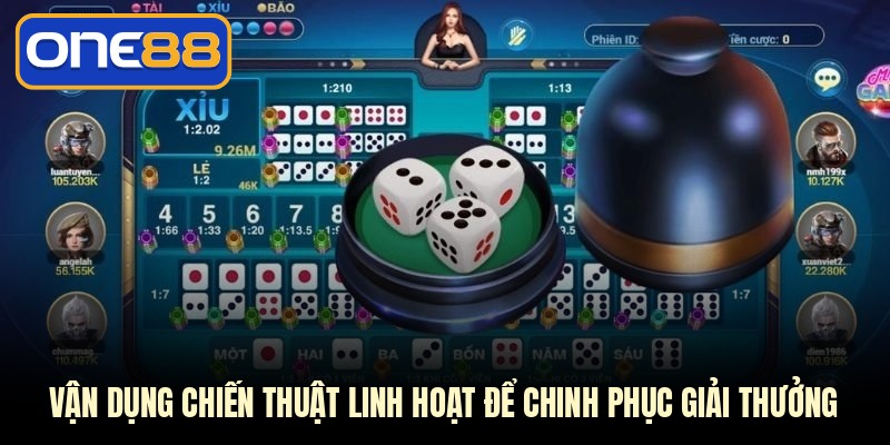 Vận dụng chiến thuật linh hoạt để chinh phục giải thưởng